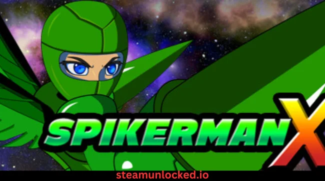 SpikerMan X Free Download